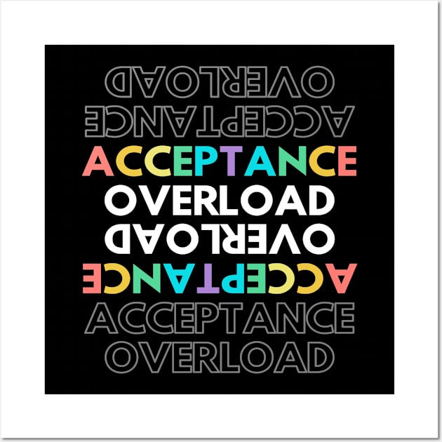 Acceptance Overload Wall Art by Kadeda RPG